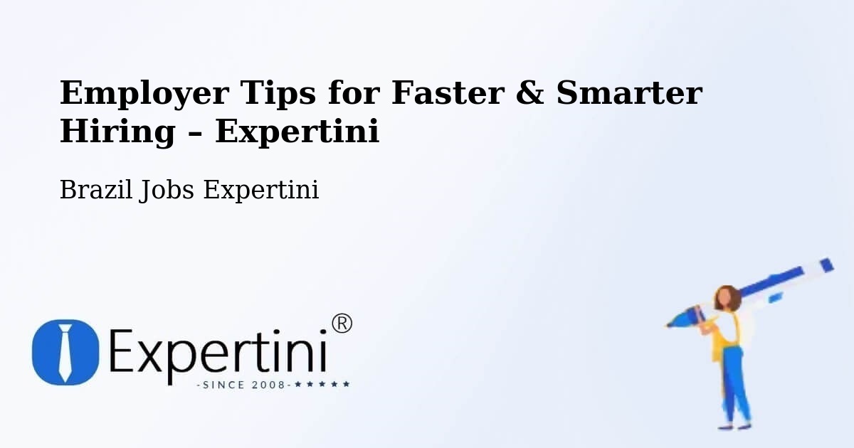 Employer Tips for Hiring & Recruitment – Londrina - Londrina, Brazil Jobs Expertini